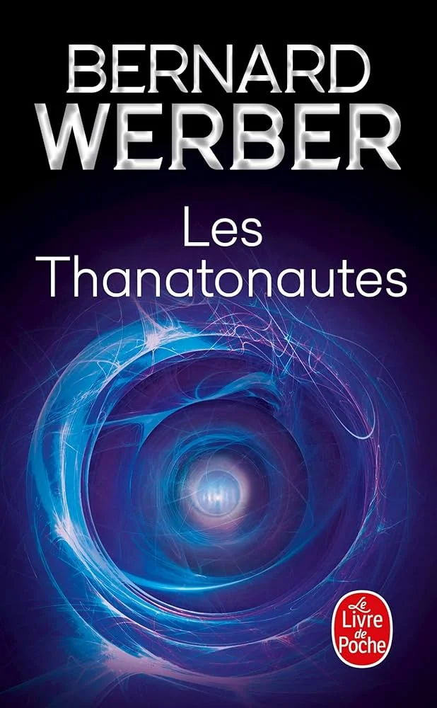French Book Recommendation: Les Thanatonautes by Bernard Werber